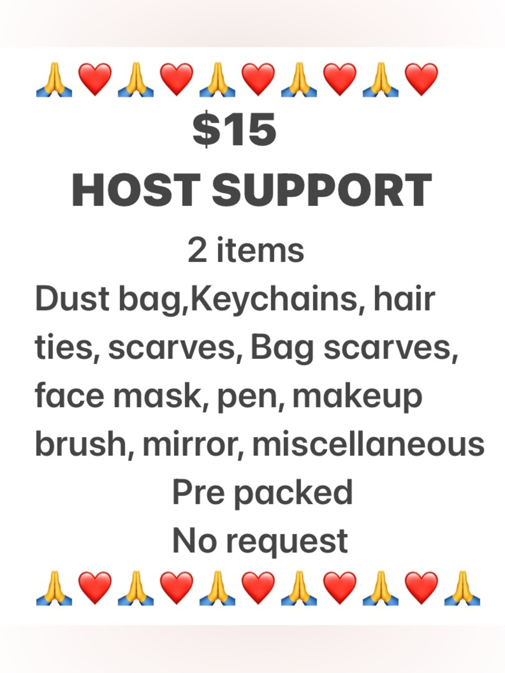 $15 HOST SUPPORT, 2 items, prepackaged